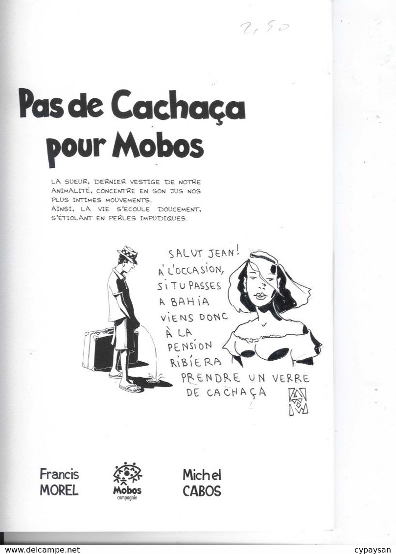 Pas De Cachaça Pour Mobos EO BE DEDICACE Mobos Compagnie Cabos Morel (BI05) - Dedicados