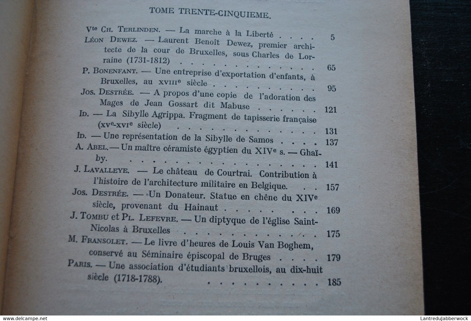 ANNALES D'ARCHEOLOGIE BRUXELLES 35 1930 DEWEZ Architecte Ghaïby Château Courtrai Exportation D'enfants Etudiants Au 18è - Belgique