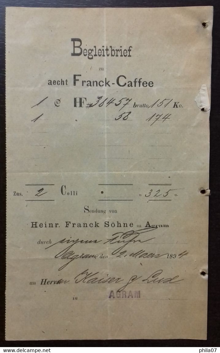 Coffe - Heinrich Franck Sohne, Factura, Agram 1894. Begleitbrief zu aecht Franck-Caffe.