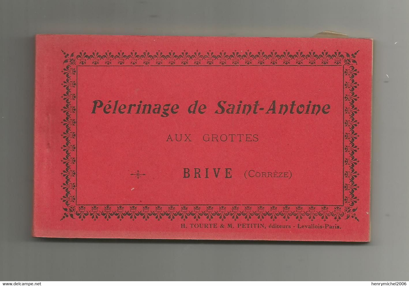 19 Corrèze - Brive Pélerinage De Saint St Antoine Aux Grottes Carnet Album Complet De 15 Cpa - Brive La Gaillarde