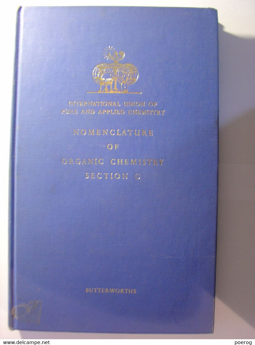 NOMENCLATURE OF ORGANIC CHEMISTRY SECTIONS ABC - IUPAC INTERNATIONAL UNION OF PURE AND APPLIED CHEMISTRY 1966  CHIMIE -