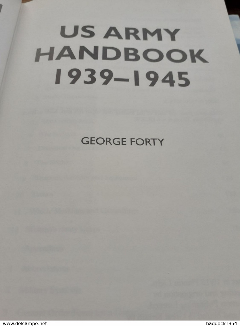 US Army Handbook 1939-1945 GEORGE FORTY Alan Sutton Publishing 1995 - Weltkrieg 1939-45