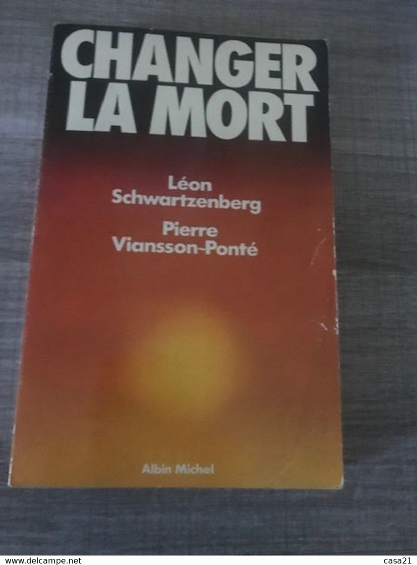 Léon Schwartzenberg - Changer La Mort - Biographie