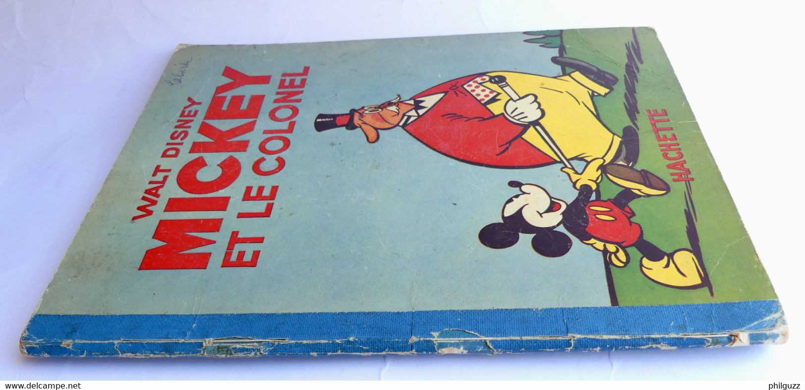 ALBUM BD MICKEY ET LE COLONEL - HACHETTE  - 1938 Enfantina - Disney