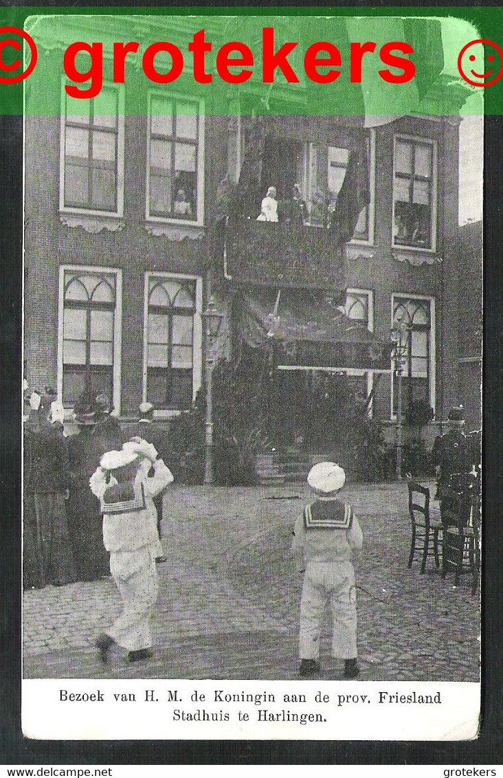HARLINGEN Bezoek H.M. De Koningin Ca 1900 - Harlingen