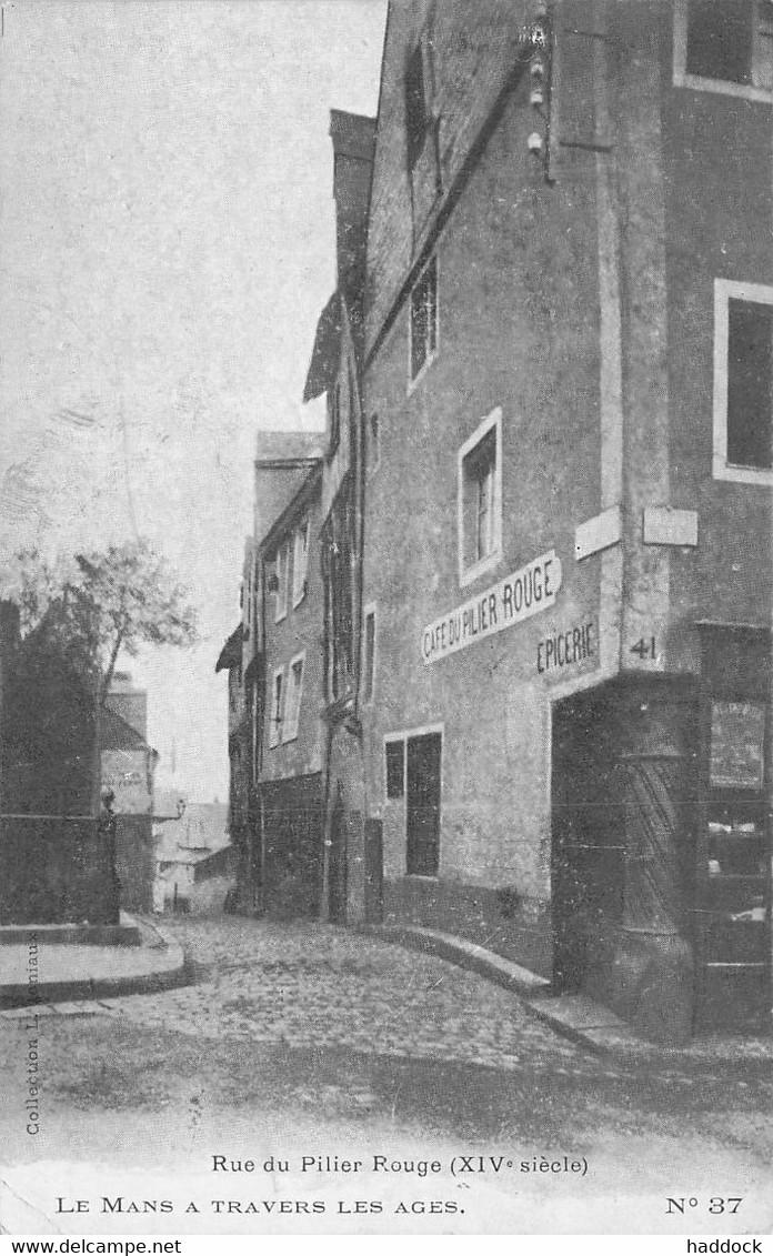 LE MANS : RUE DU PILIER ROUGE - Le Mans