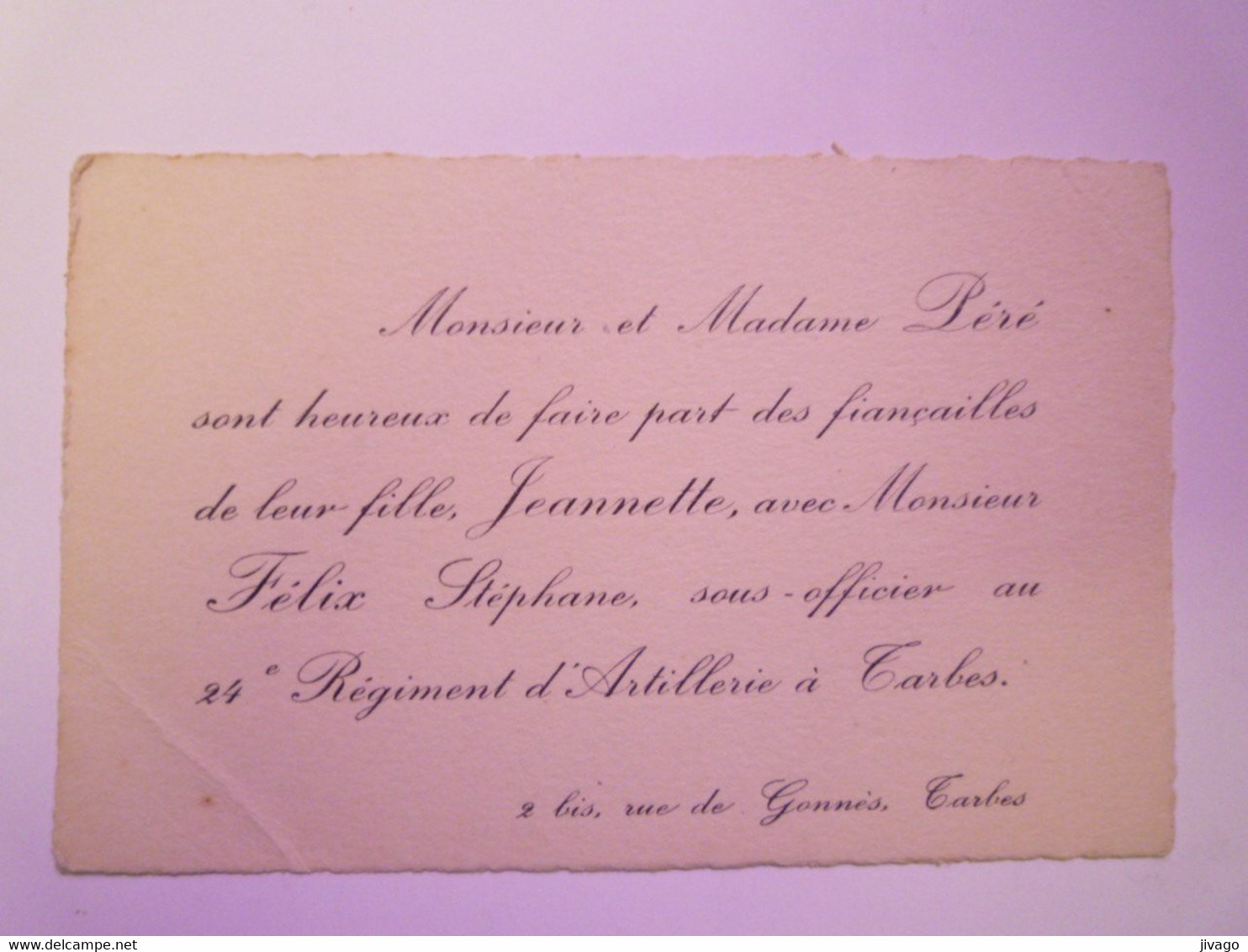 2021 - 2302  FAIRE-PART De FIANCAILLES De Jeannette Péré Et Félix  Stéphane Sous-officier Au 24è R.A. De Tarbes    XXX - Verlobung