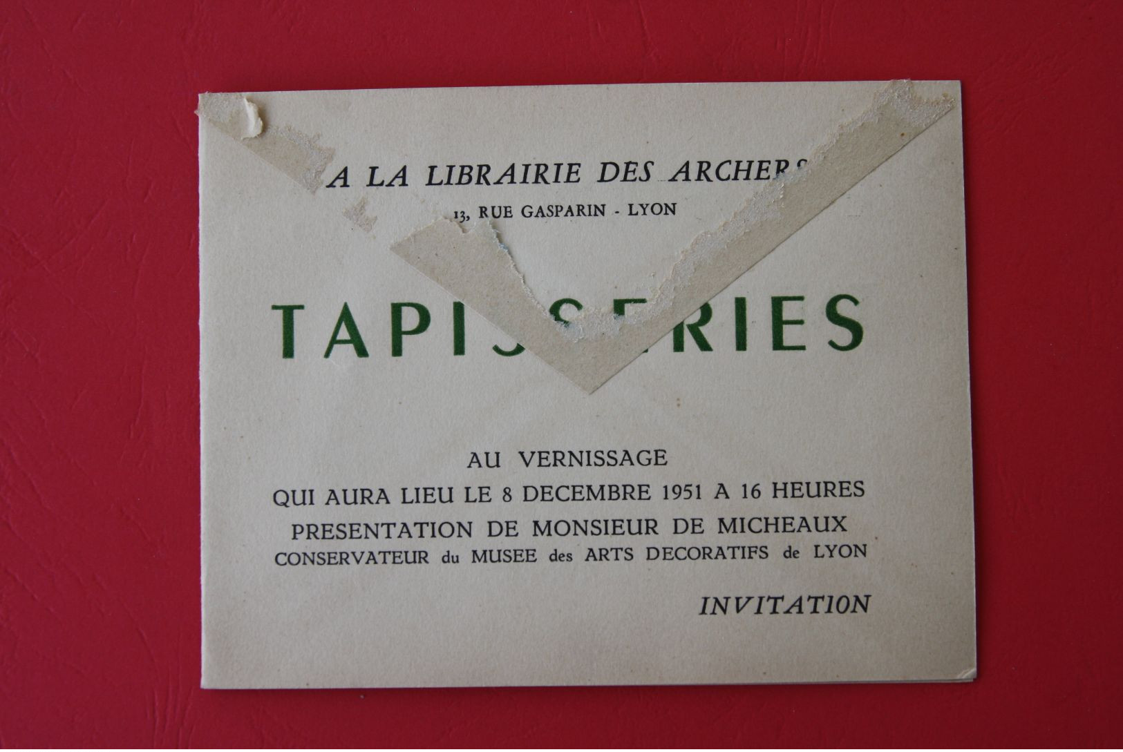 * - Carton D'invitation à La Librairie Des Archers, 13 Rue Gasparin Lyon En 1951 Pour Un Vernissage De Tapisseries - Historical Documents