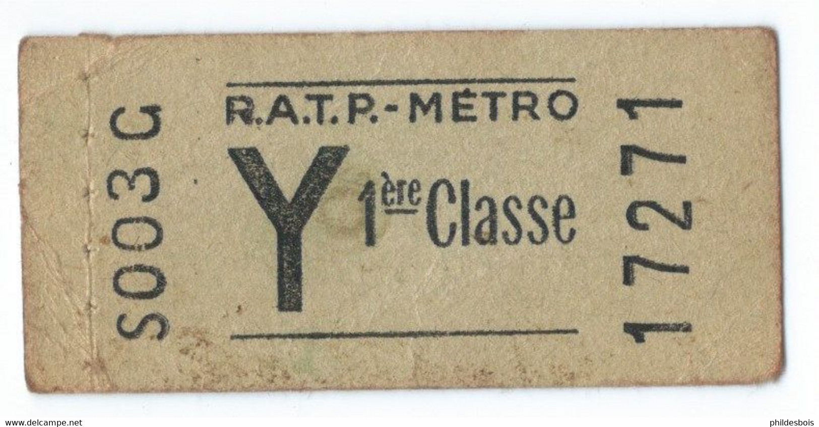 TICKET DE METRO  Y  1er Classe FRANCE - Europe