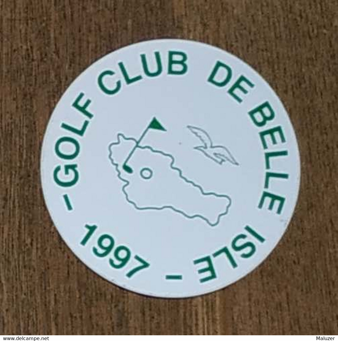 AUTOCOLLANT STICKER - GOLF CLUB DE BELLE ISLE 1997 - BELLE-ILE-EN-MER - Aufkleber