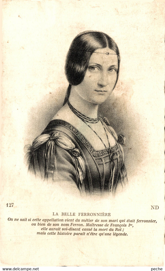 N°84799 -cpa La Belle Ferronnière -maitresse De François 1er- - History