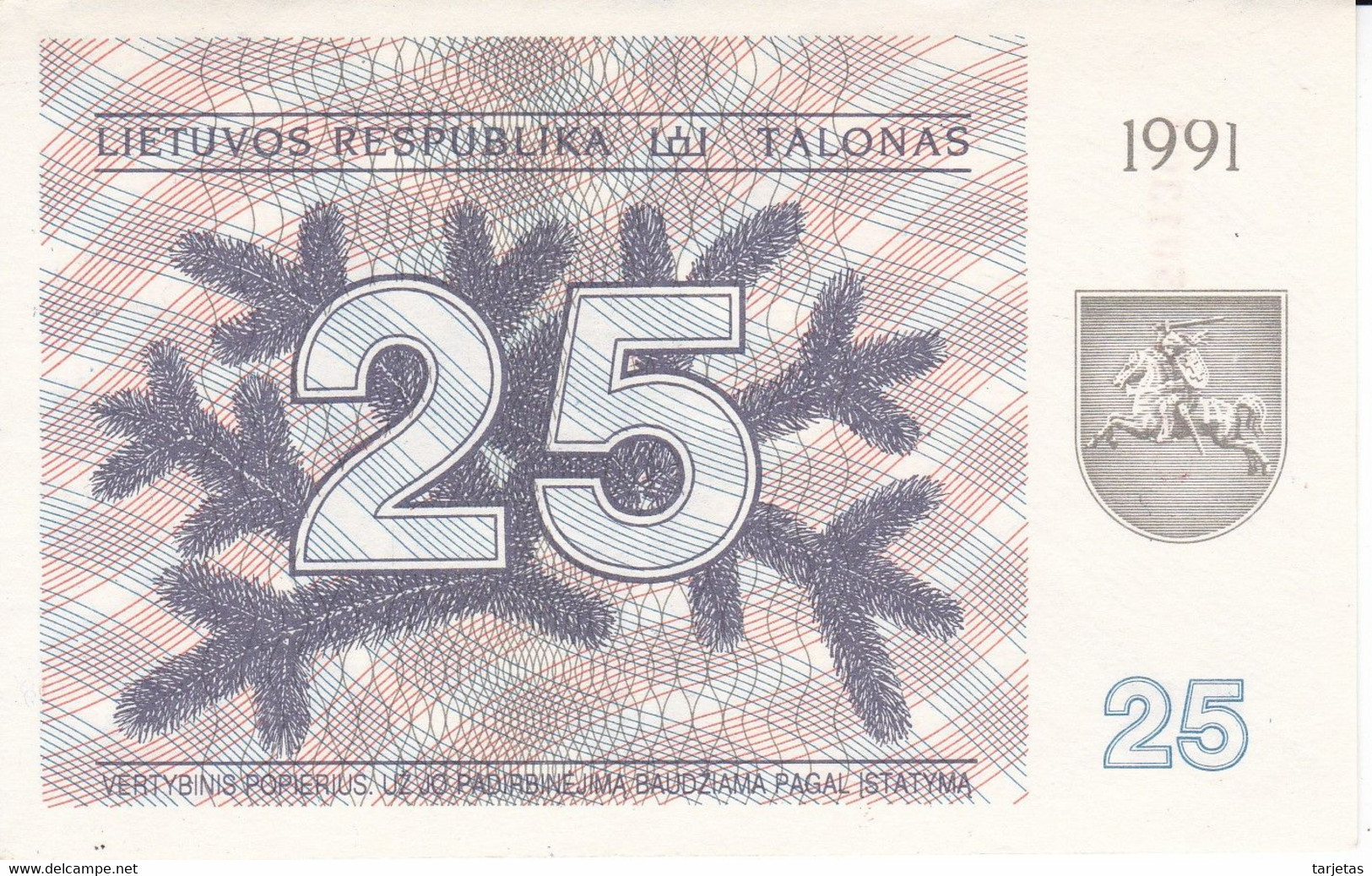 BILLETE DE LITUANIA DE 25 TALONAS DEL  AÑO 1991 SIN CIRCULAR (BANKNOTE) UNCIRCULATED - Lituanie