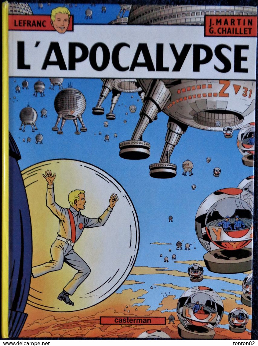 Jacques Martin- G. Chaillet  - Lefranc N° 10 - L' Apocalypse - Casterman - ( E.O.1987 ) . - Lefranc