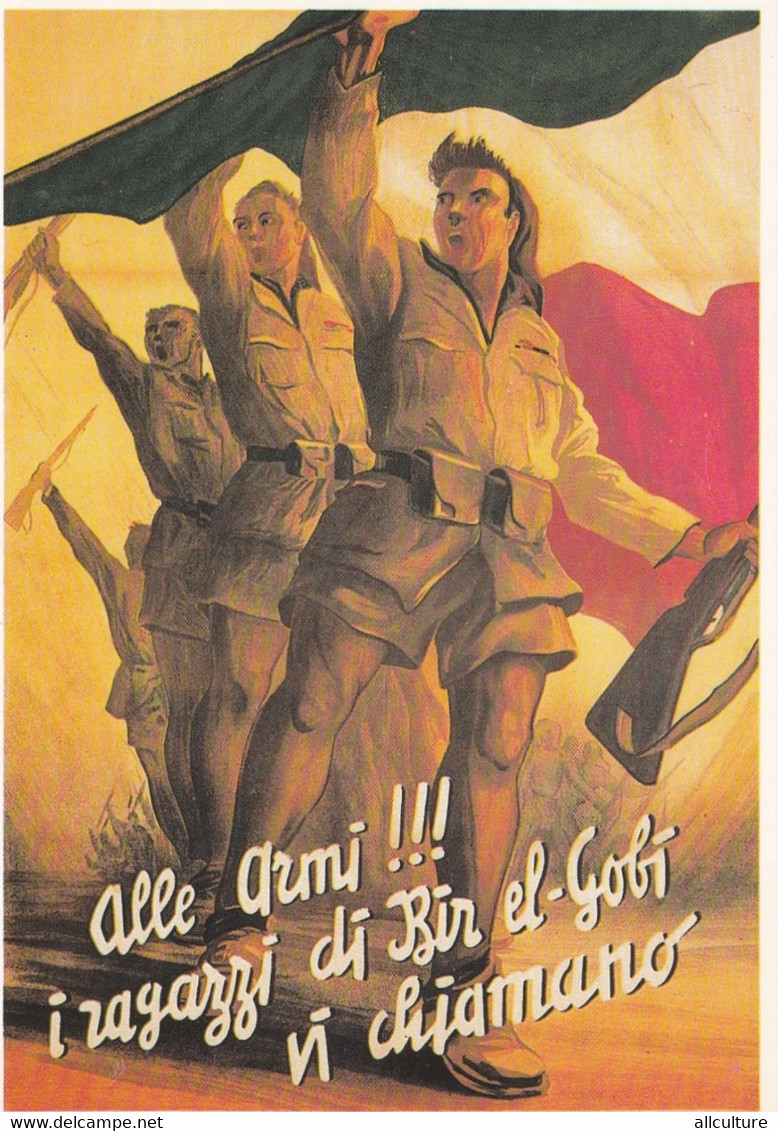 A8987- ALLE ARMI, I RAGAZZI DI BIR EL GOBI VI CHIAMANO, ITALIAN FASCISM PROPAGANDA POSTCARD - Weltkrieg 1939-45