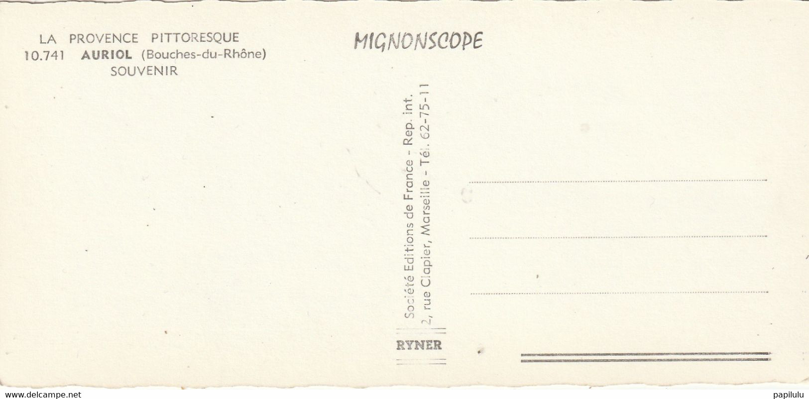 DEPT 13 : 7 Part 15  édit. De France N° 10741 : Auriol , Multivues , Souvenir - Auriol