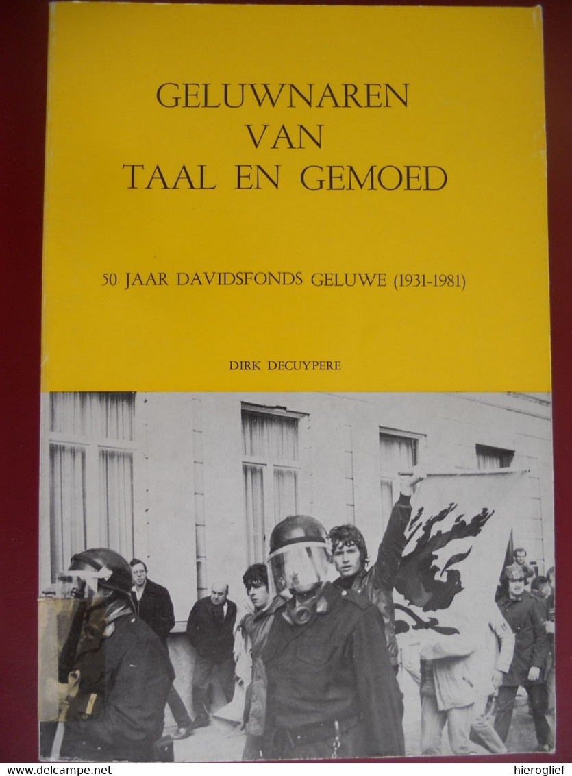 Geluwnaren Van Taal En Gemoed Dirk Decuypere Geluwe Tgv 50 J Davidsfonds Een Eeuw Vlaams Denken Ghesquiere Wervik - Antique