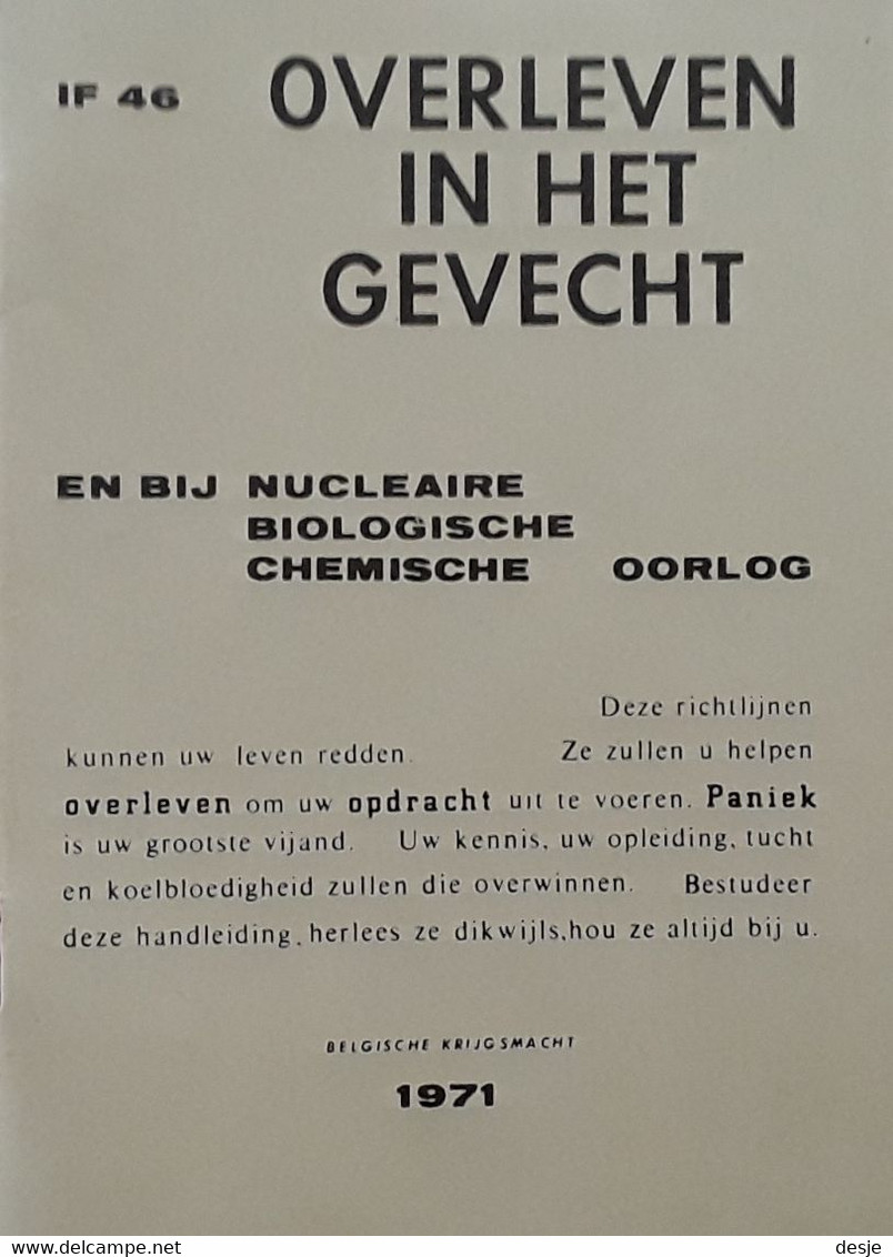 Overleven In Het Gevecht En Bij Nucleaire, Biologische En Chemische Oorlog, 40 Blz., 1971 - Prácticos