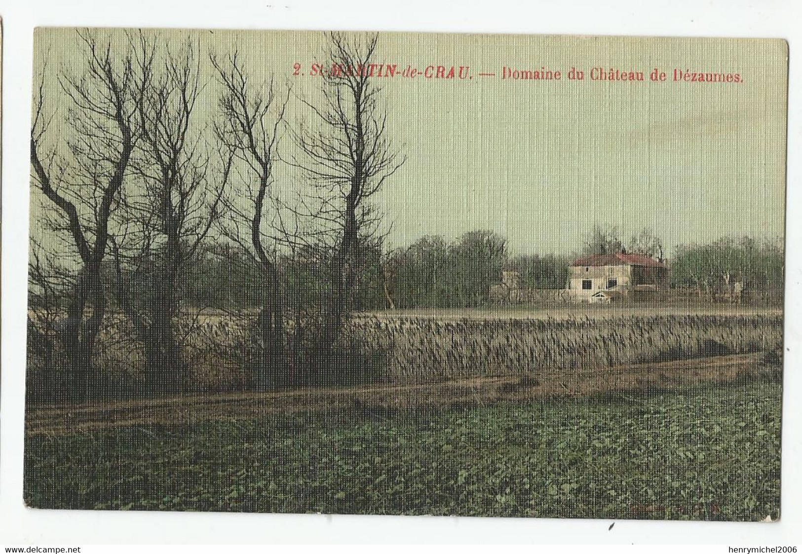 13 St Martin De Crau Domaine Du Chateau De Dézaumes Carte Toilée 1915 - Other & Unclassified