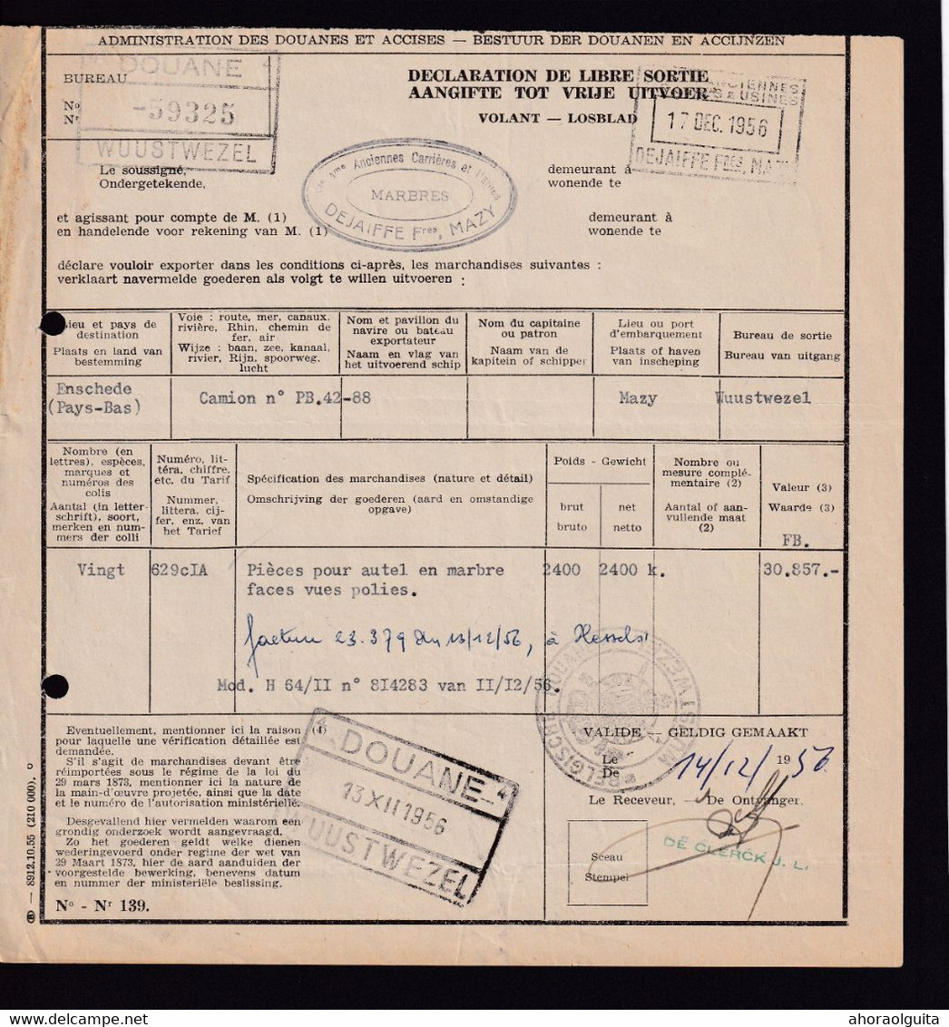 DDZ 298 - Déclaration En Douane - Cachet DOUANE WUUSTWEZEL 1956 - Carrières Et Marbres Dejaiffe à MAZY - Dokumente