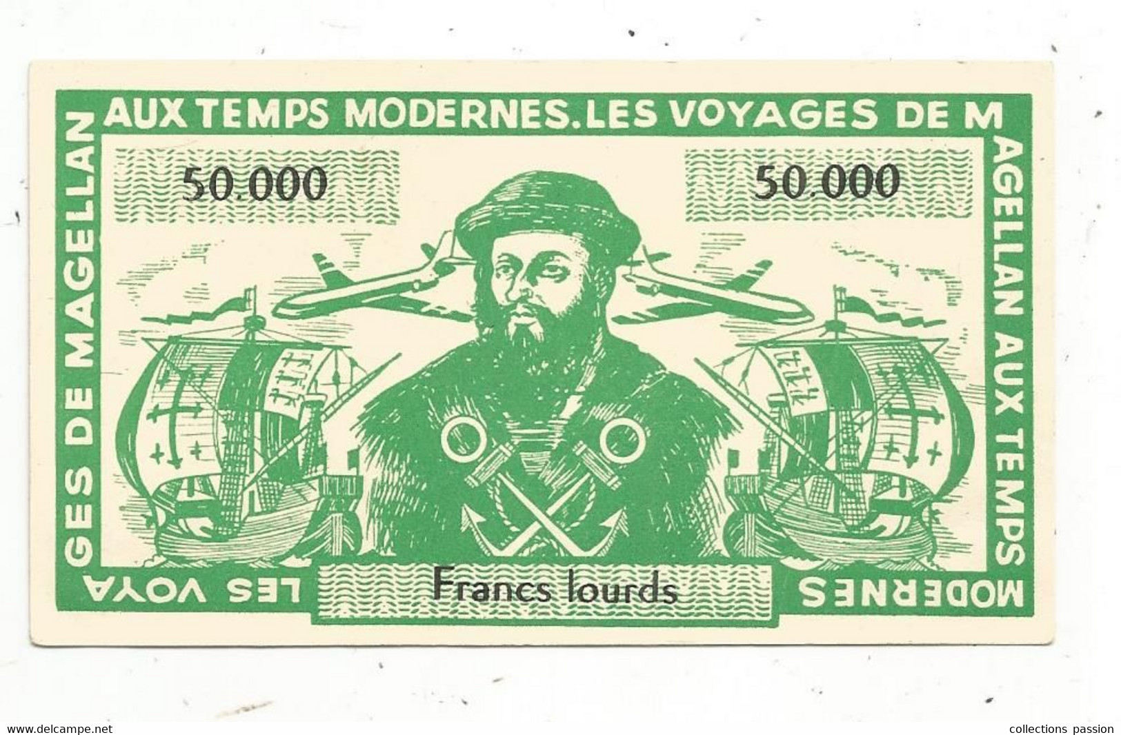 Billet , Fictifs & Specimens , Uniface , 50.000 Francs Lourds ,aux Temps Modernes , Les Voyages De Magellan - Ficción & Especímenes