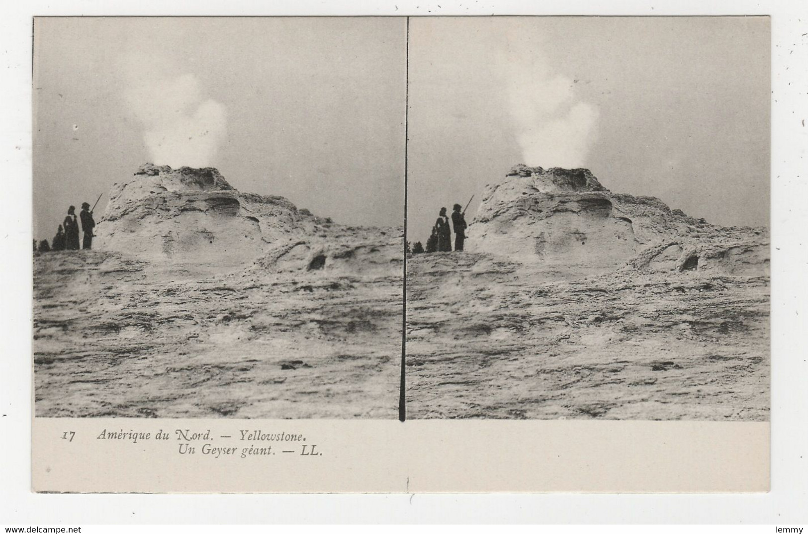 AMÉRIQUE DU NORD - CARTE STÉRÉO - YELLOWSTONE - GEYSER GEANT - LL. N° 17 - Stereoskopie