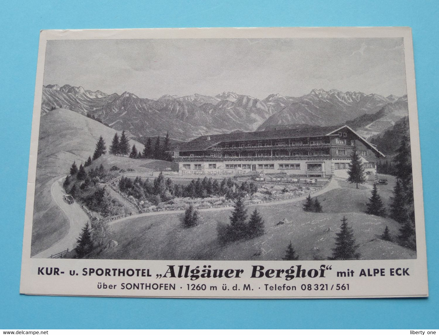 KUR- U. SPORTHOTEL " ALLGÄUER BERGHOF " Mit Alpe Eck ûber SONTHOFEN 1260 M. û.d.M. Fam. REICHERT ( Dépliant / Folder) ! - Sonthofen