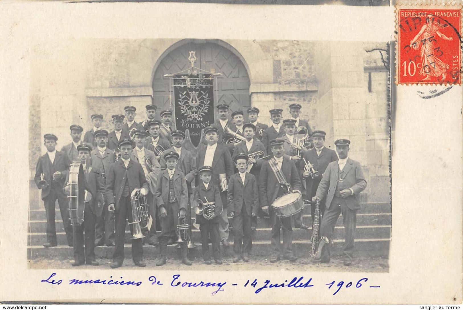 CPA 27 CARTE PHOTO LES MUSICIENS DE TOURNY 14 JUILLET 1906 - Other & Unclassified