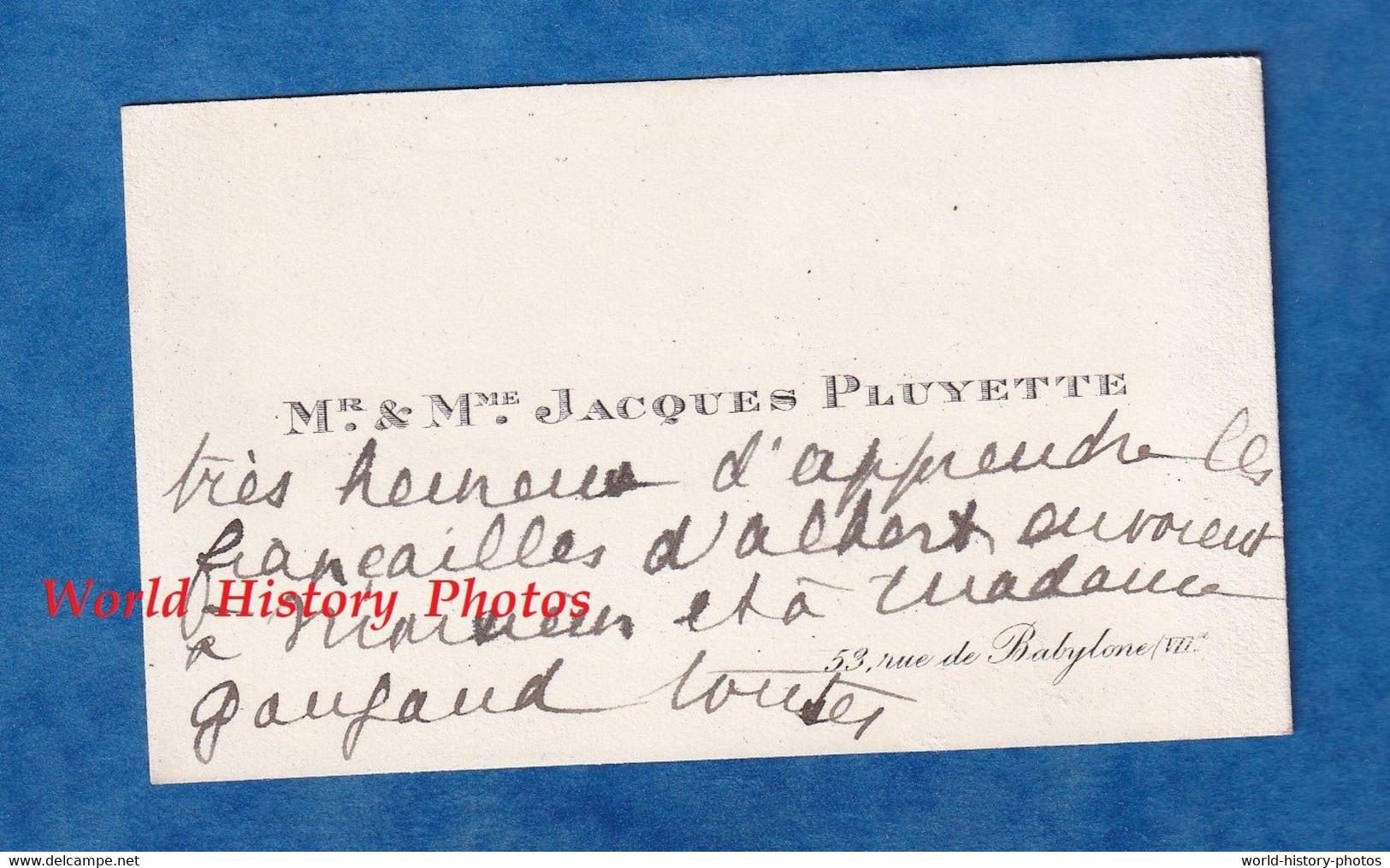 Carte De Visite Ancienne - PARIS 7e - Monsieur & Madame Jacques PLUYETTE Rue De Babylone - Adressé à Monsieur Gougaud - Visiting Cards