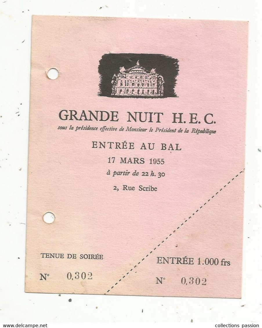 Ticket ,billet D'entrée Au Bal , GRANDE NUIT H.E.C. ,tenue De Soirée ,entrée 1000 Francs ,1955 - Tickets - Entradas