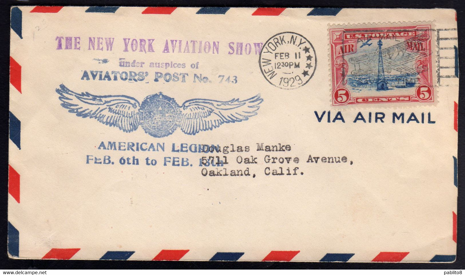 UNITED STATES STATI UNITI USA 11 FEB 1929 THE NEW YORK AIATION SHOW AVIATORS POST AIR MAIL FIRST FLIGHT POSTA AEREA FDC - 1851-1940