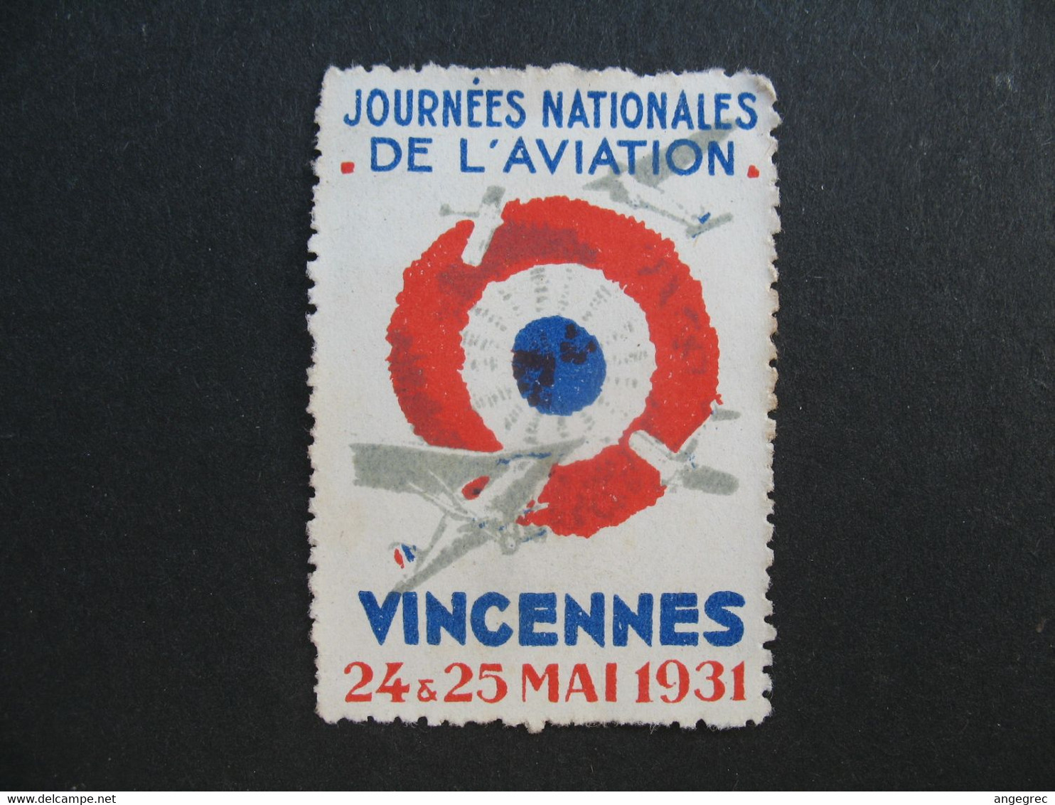 Vignette  Journées Nationales De L'Aviation  Vincennes 1931    à Voir - Aviation