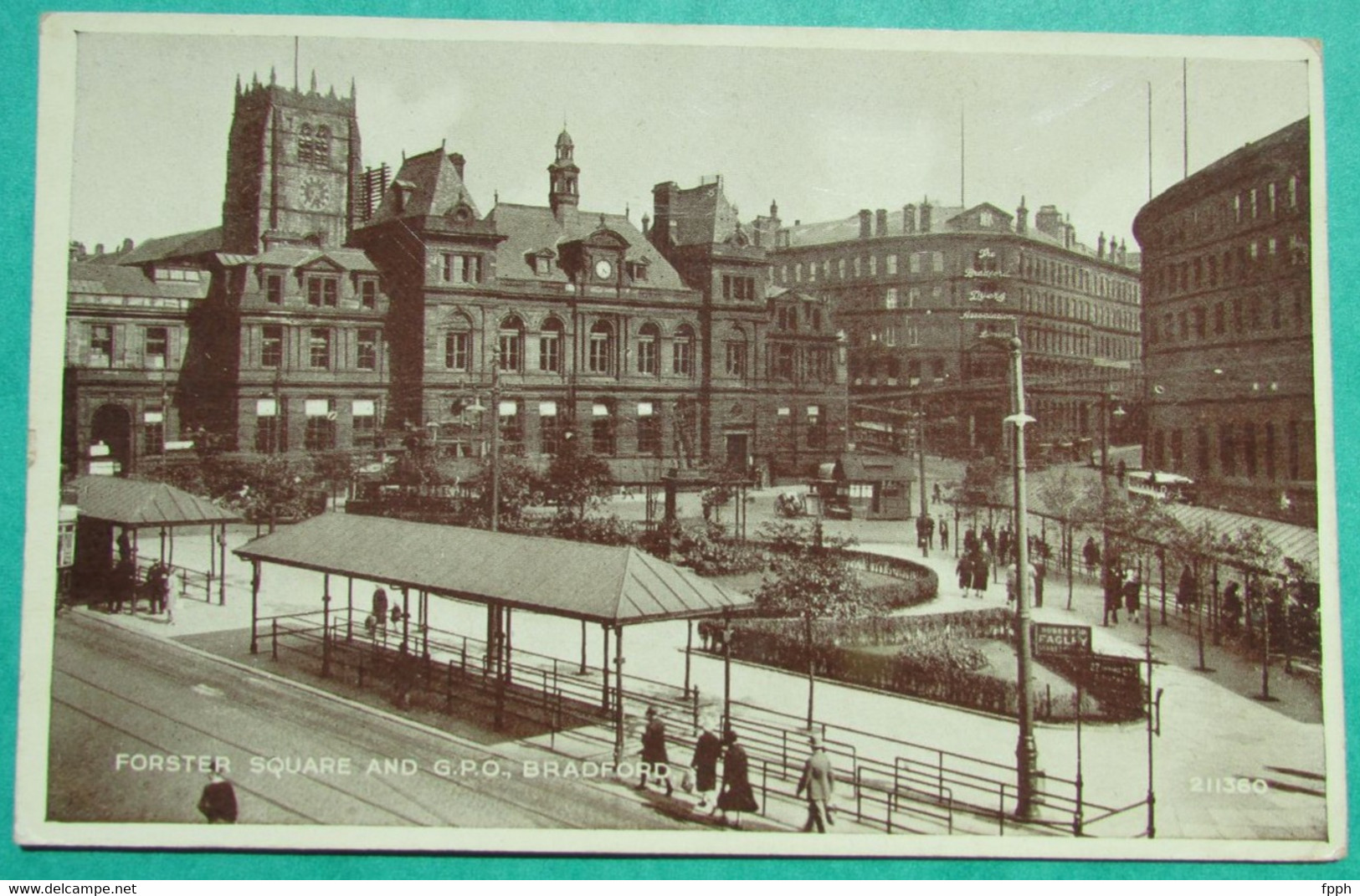 FORSTER SQUARE AND G.P.O  -  BRADFORD  -  211360 - Bradford