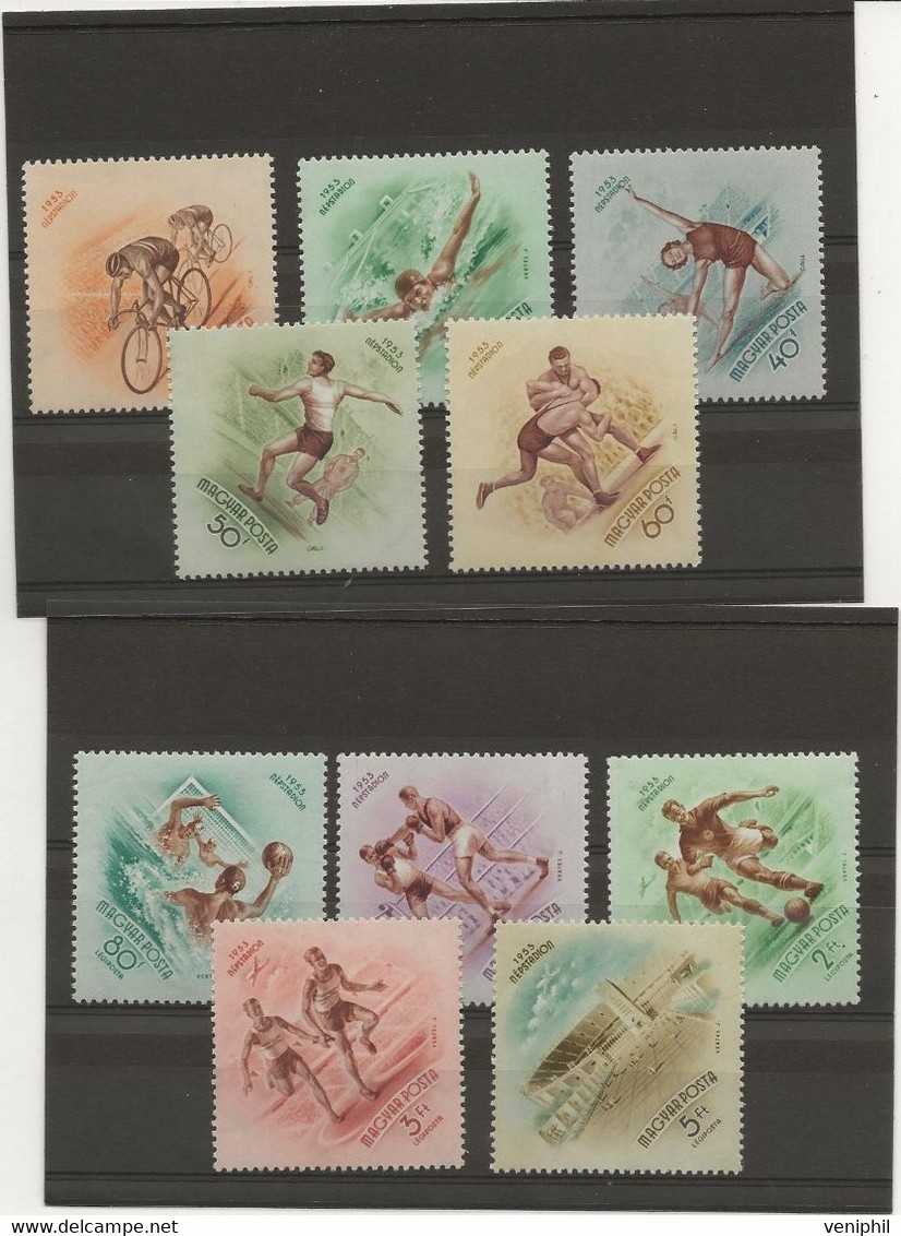 HONGRIE - SPORTS -POSTE AERIENNE N° 148 A 152 + N° 1097 A 1101 -NEUF SANS CHARNIERE - ANNEE 1953 - Nuovi