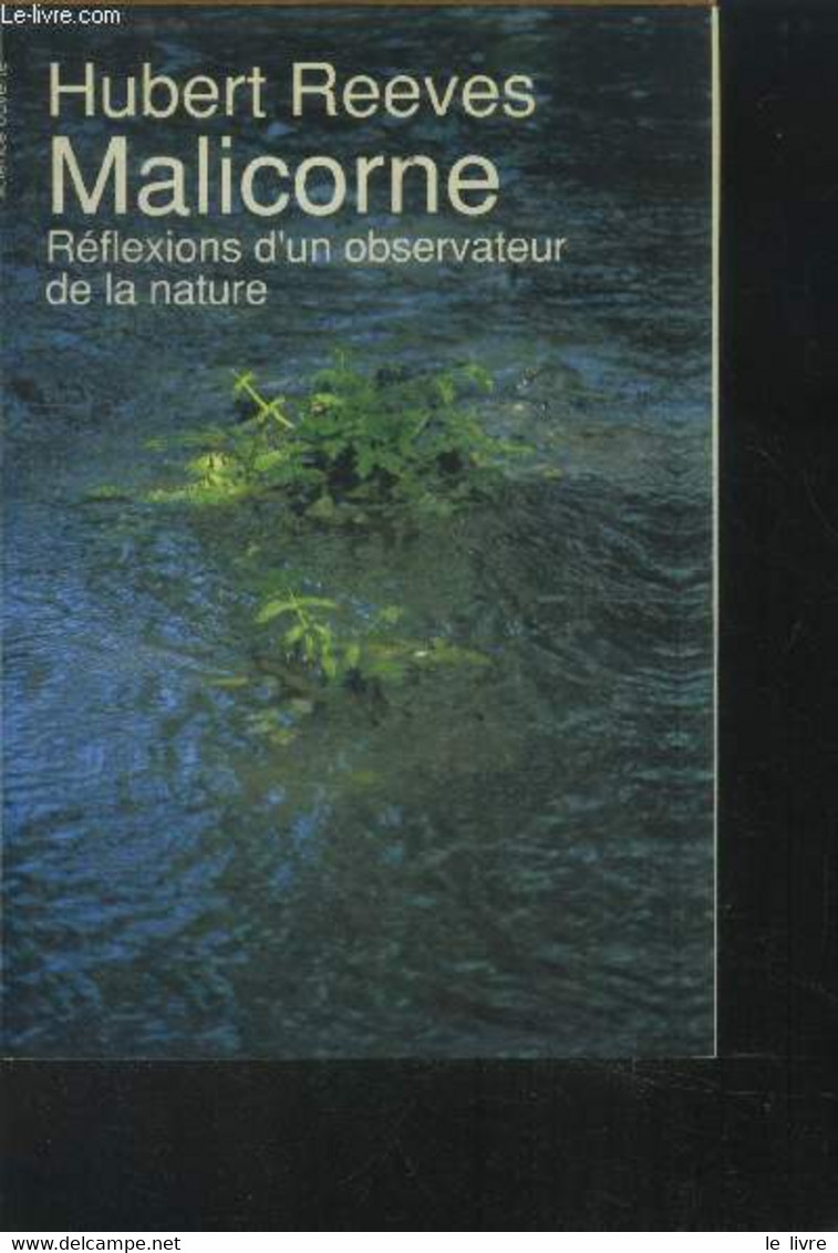 Malicorne. Réflexions D'un Observateur De La Nature - Reeves Hubert - 1990 - Sciences