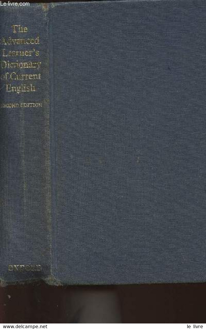 The Advanced Learner's Dictionary Of Current English- Second Edition - Hornby A.S., Gatenby E.V., Wakefield H. - 1972 - Dictionnaires, Thésaurus