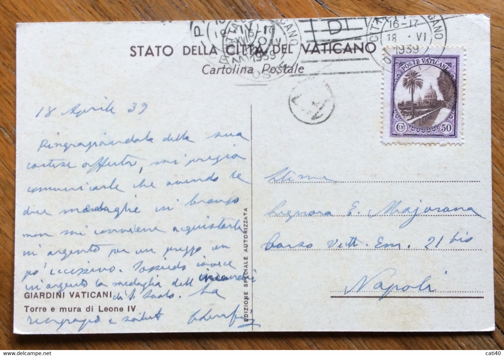 CITTA' DEL VATICANO - CARTOLINA POSTALE : GIARDINI VATICANI  TORRE E MURA DI LEONE IV - Con 50 C. Per NAPOLI  18/4/39 - ...-1929 Préphilatélie