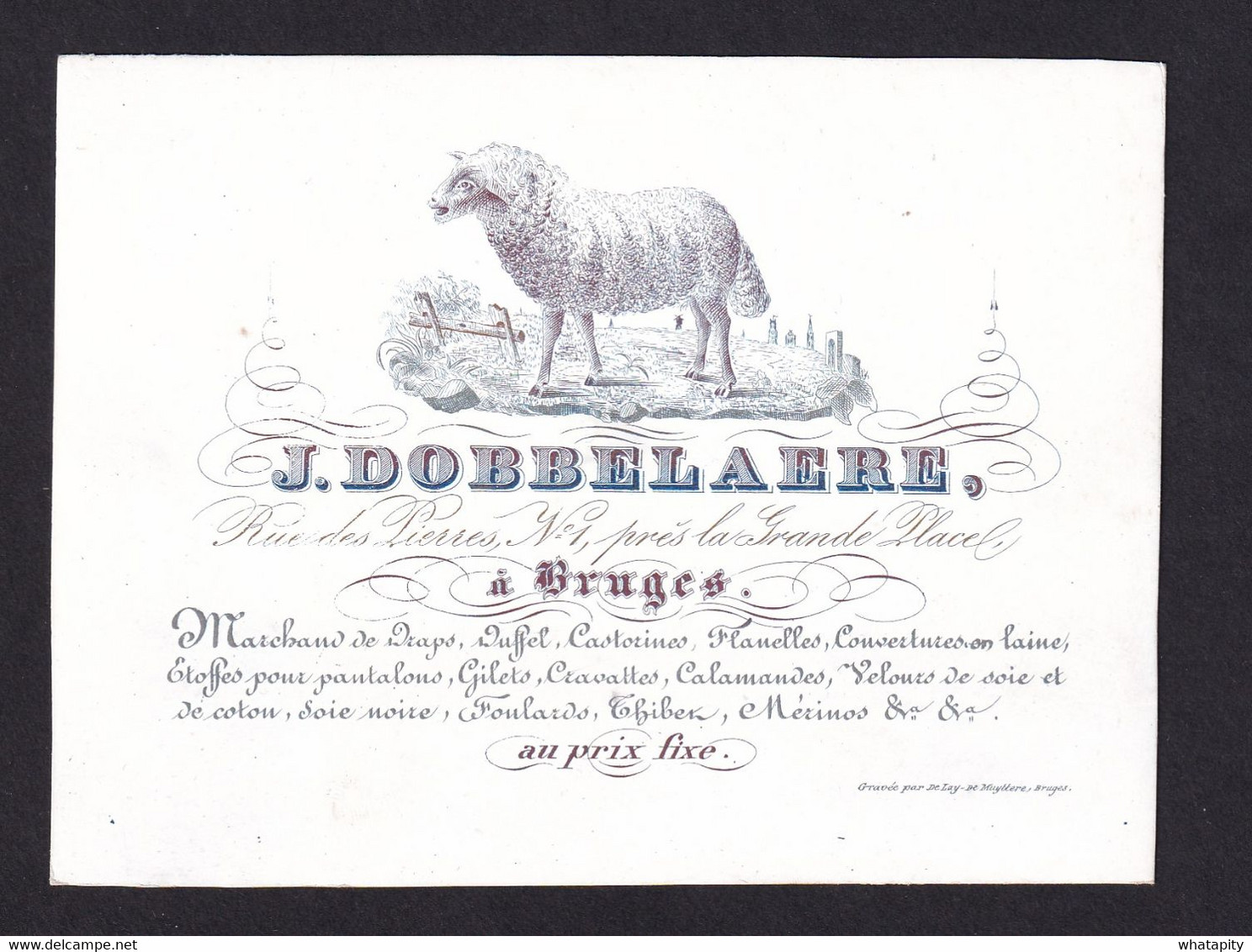 555A /29 -- BRUGES CARTE PORCELAINE - Carte Illustrée  Dobbelaere , Marchand De Draps , Laines ... - Litho De Lay - Visiting Cards