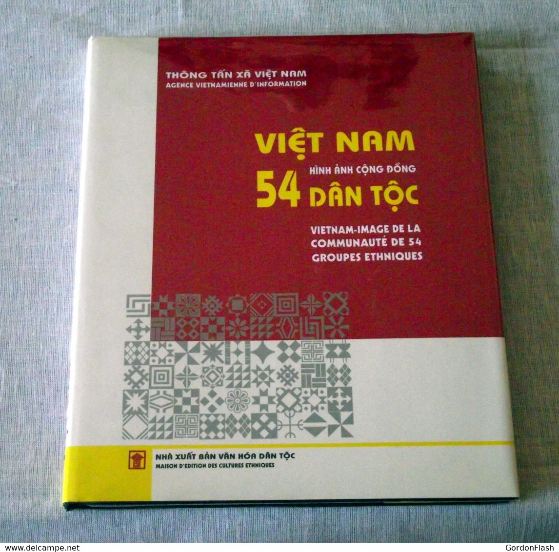 Livre : Vietnam - 54 Dan Toc - Images De La Communauté De 54 Groupe Ethniques - Unclassified