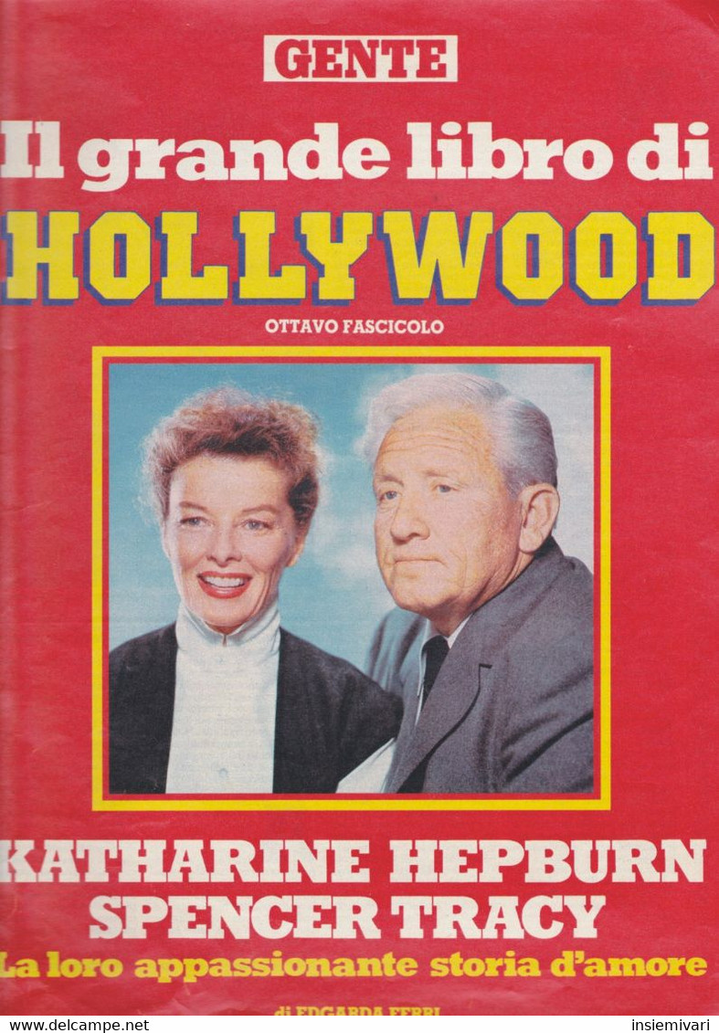 E+FASCICOLO GENTE IL GRANDE LIBRO DI HOLLYWOOD K.HEPBURN E S.TRACY. - Bibliographie