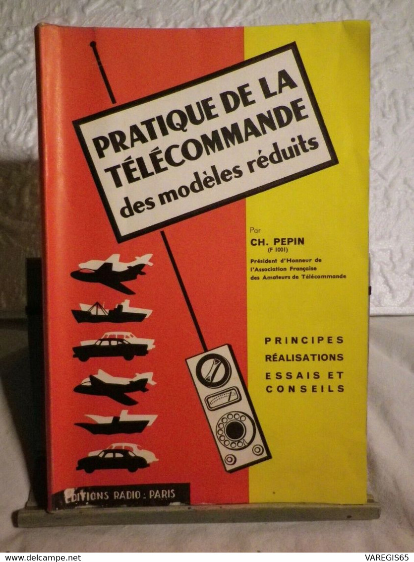 2 LIVRES - MANUEL TELECOMMANDE RADIO 1955 - PRATIQUE DE LA TELECOMMANDE 1961 - POUR MODELES  REDUITS