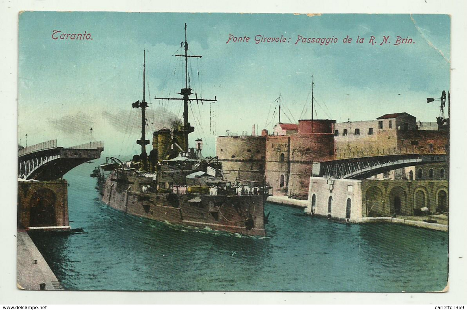 TARANTO - PONTE GIREVOLE: PASSAGGIO DE LA R.N. BRIN 1913  - VIAGGIATA  FP - Taranto
