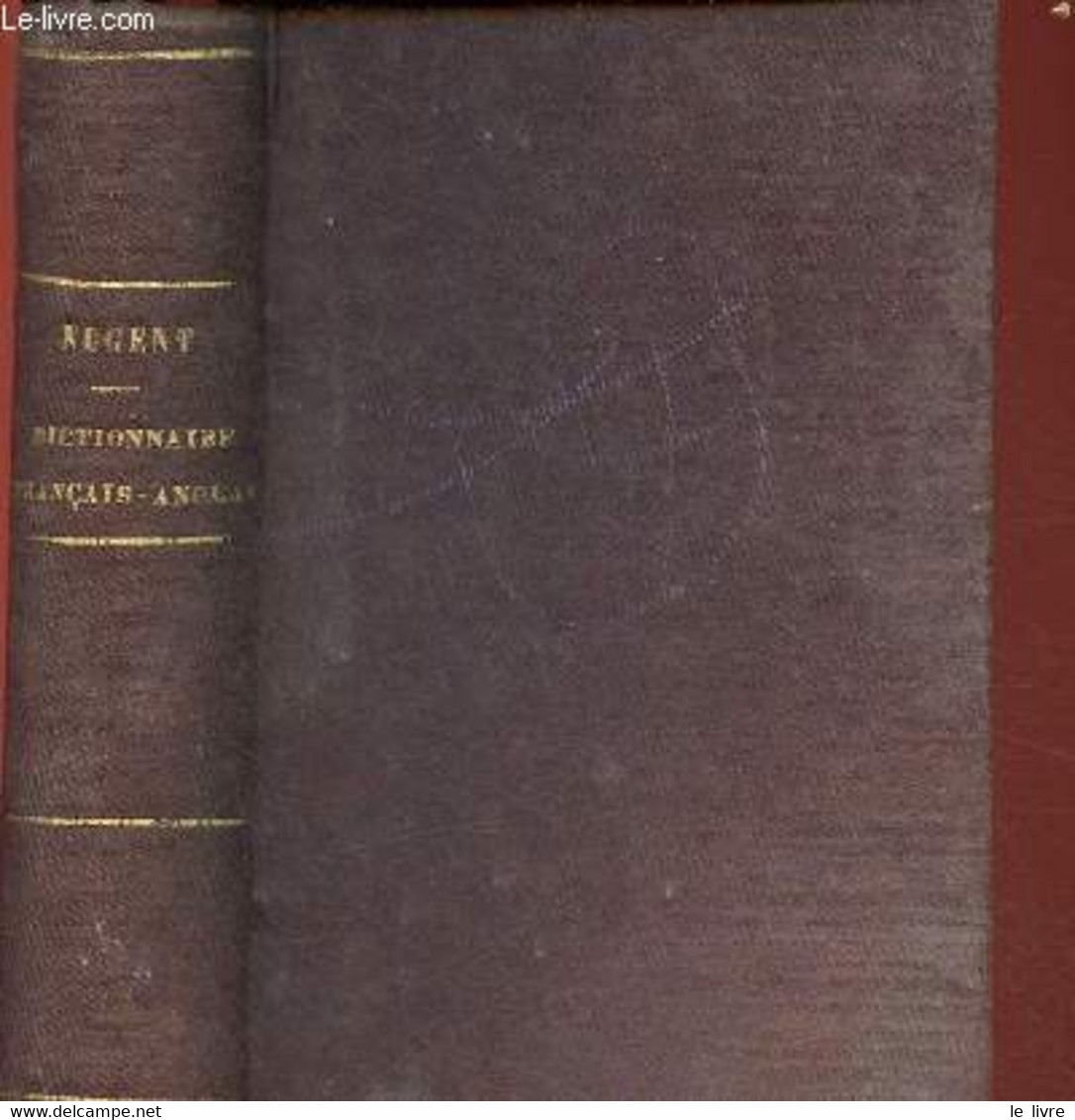 Nouveau Dictionnaire De Poche Français-anglais Et Anglais-français Contenant Tous Les Mots Généralement En Usage Et Auto - Dizionari, Thesaurus