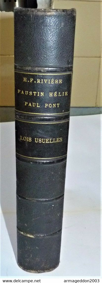 LIVRE 1898 LOIS USUELLES RIVIERE FAUSTIN HELIE PAUL PONT / SIGNATURE RIVIERE - 1801-1900