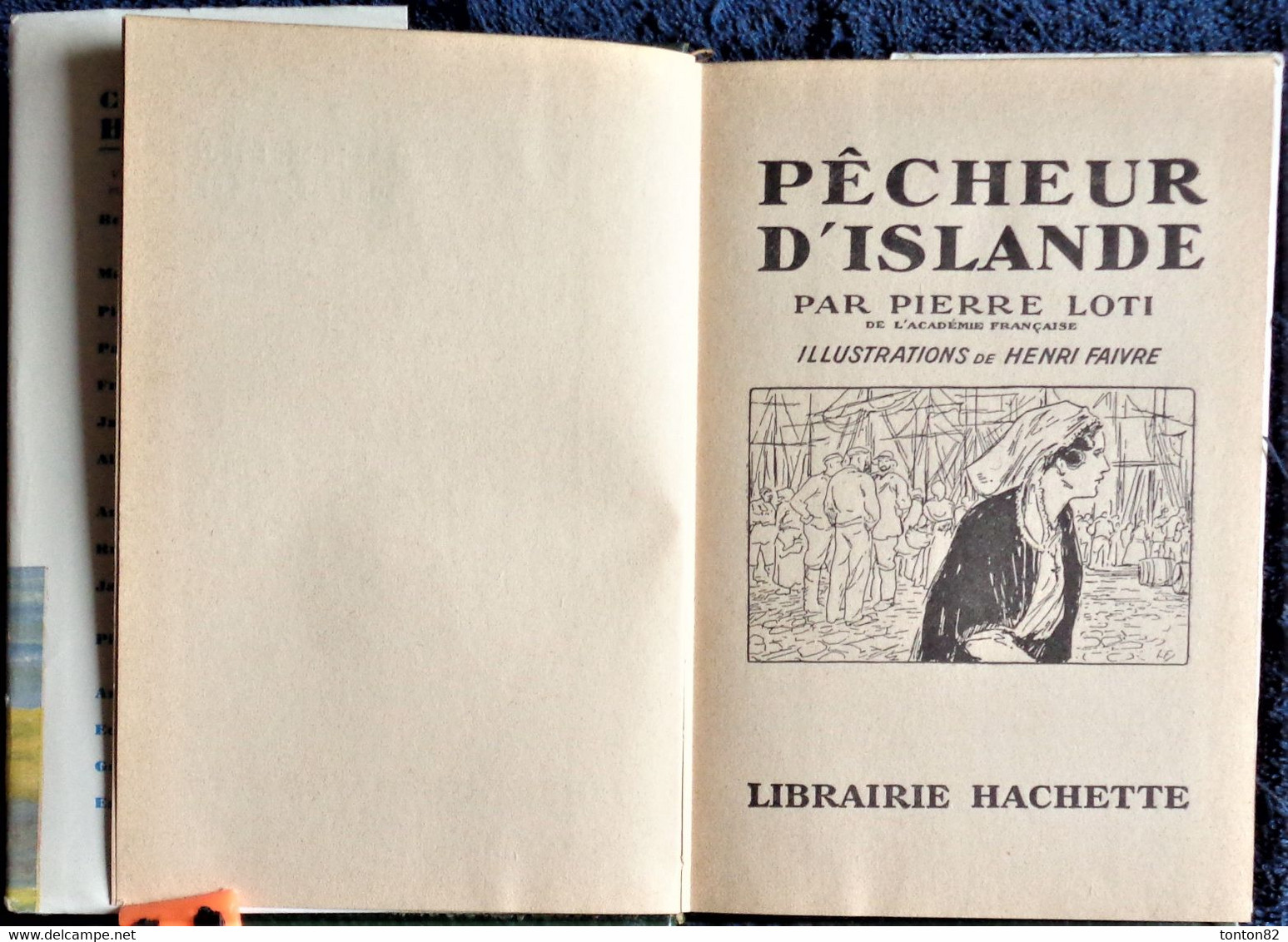 Piere Loti - Pêcheur D' Islande - Hachette - Collection " Jeunesse Du Monde " - ( 1954 ). - Hachette