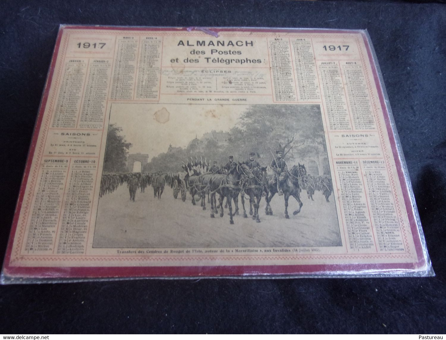 Almanach Des Postes .Calendrier 1917.Département De La Seine.Transfert Des Cendres De Rouget De L ' Isle.Texte émouvant - Grand Format : 1901-20
