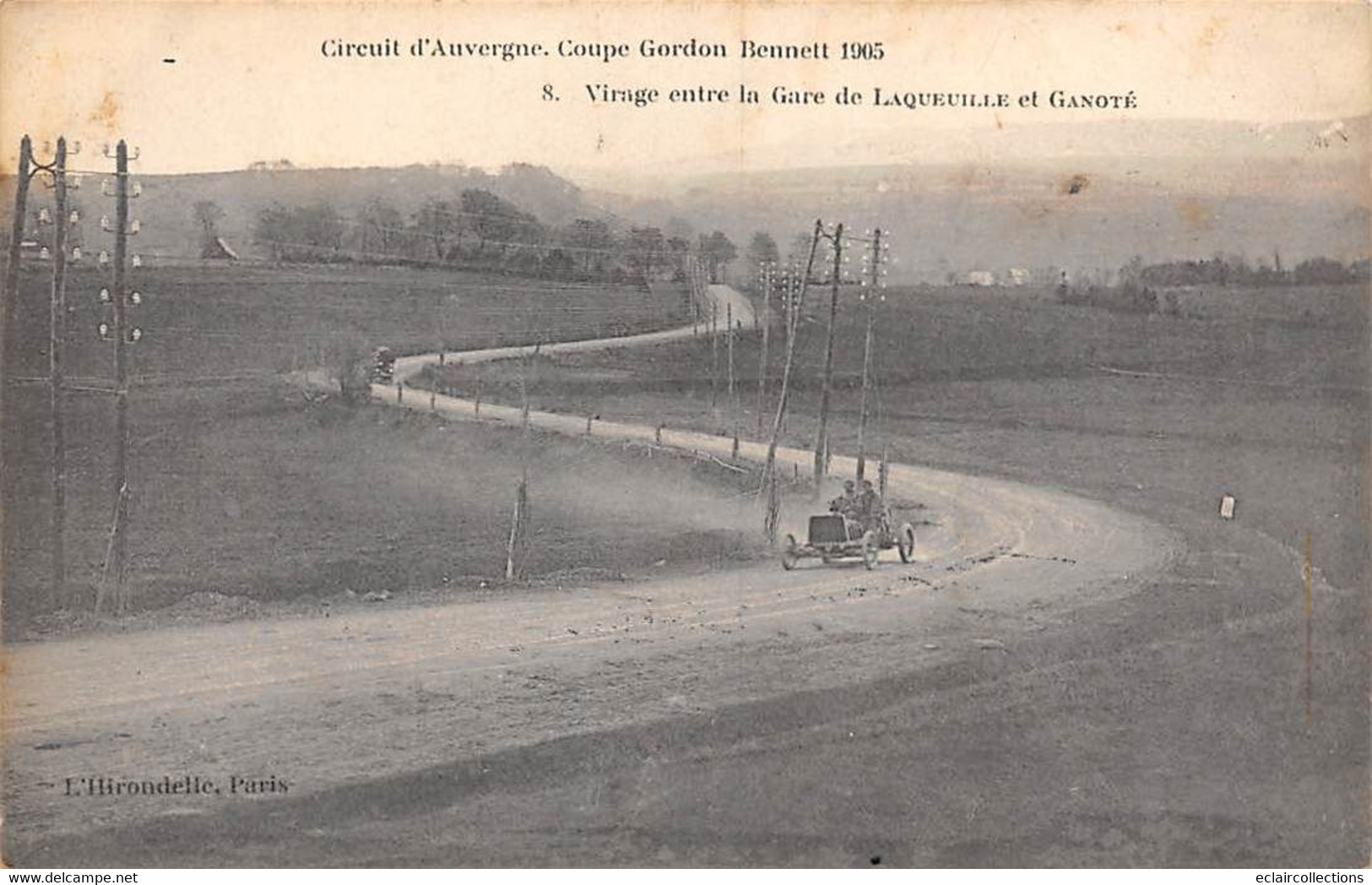 Coupe Gordon-Bennett  1905      63     Circuit D'Auvergne  Virage Entre Laqueuille Et Ganoté   Hirondelle 8  (voir Scan) - Autres & Non Classés