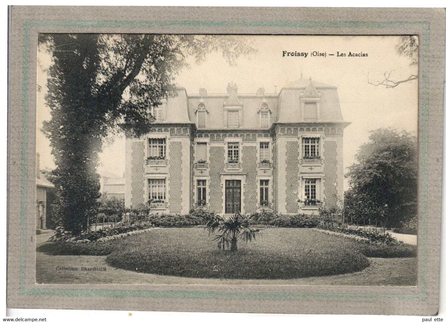 CPA - (60) FROISSY - Aspect Du Château Les Acacias Au Début Du Siècle - Froissy