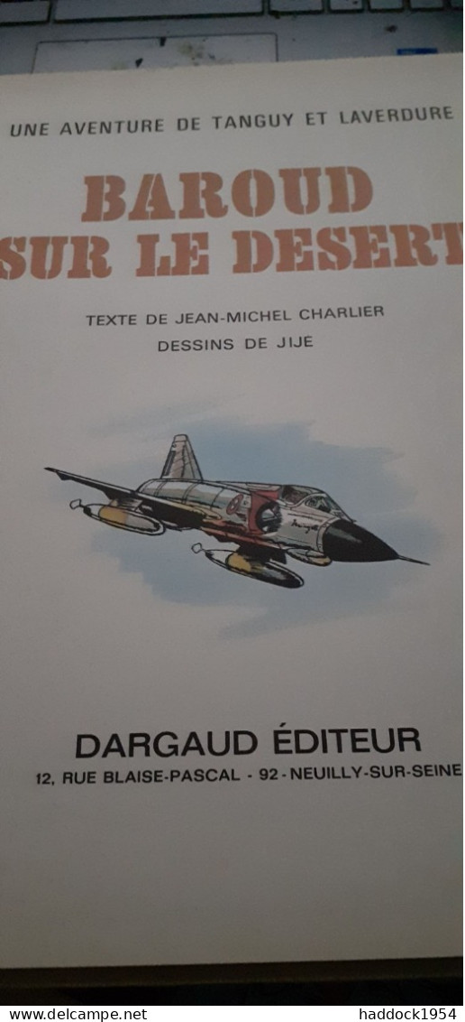 Baroud Sur Le Désert TANGUY Et LAVERDURE CHARLIER JIJE Dargaud 1970 - Tanguy Et Laverdure