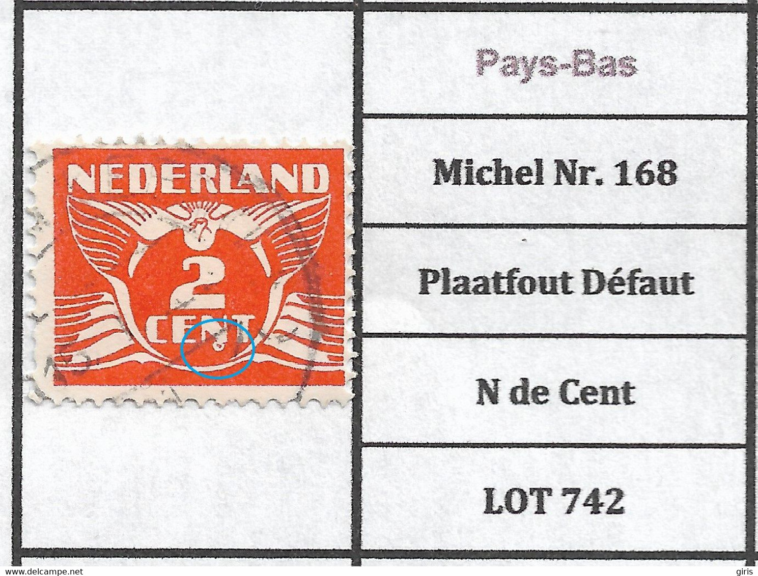 Pays-Bas Michel Nr. 168  Plaatfout Défaut N De Cent LOT 742 - Plaatfouten En Curiosa