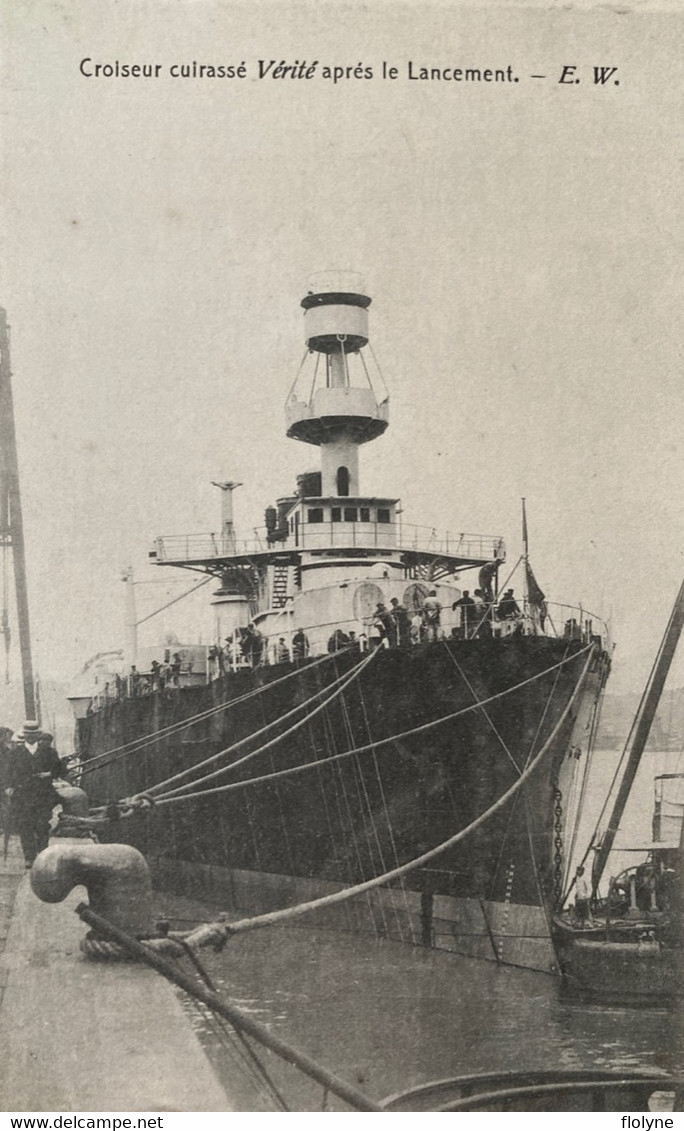 Thème Bateau - 2 CPA - Le Croiseur Cuirassé Vérité VÉRITÉ - Le Lancement - Guerre